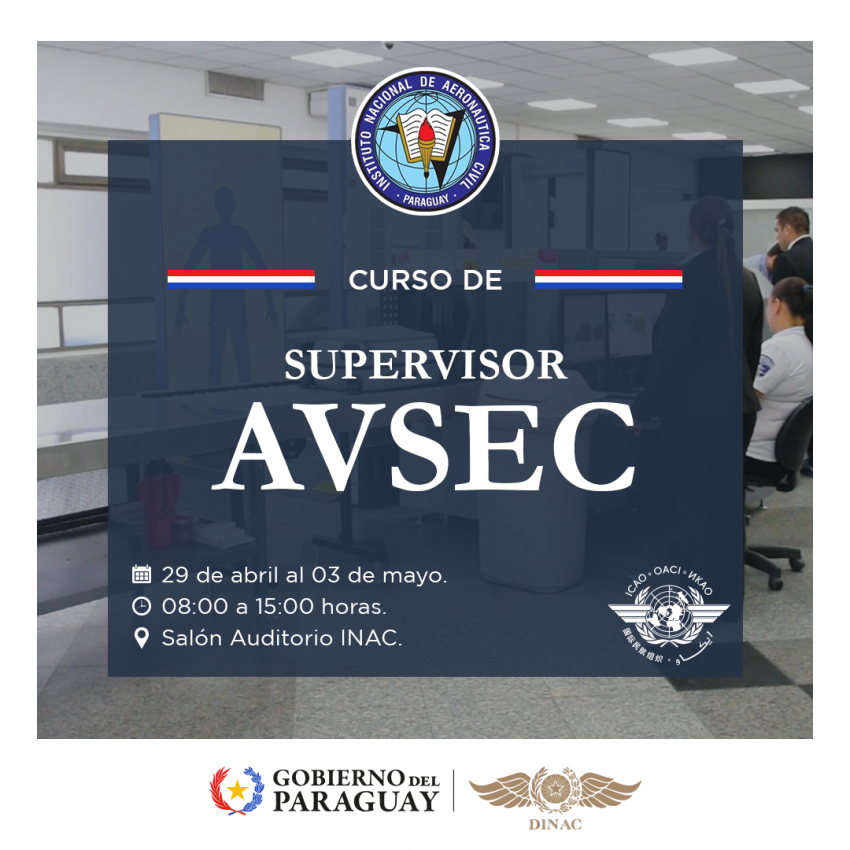Curso de Supervisor de Seguridad AVSEC dirigido a funcionarios de la DINAC