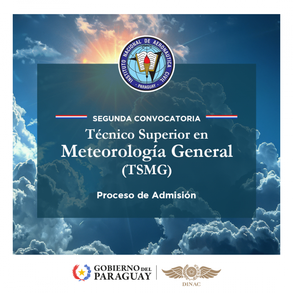 PROCESO DE ADMISIÓN: Técnico Superior en Meteorología General (TSMG)