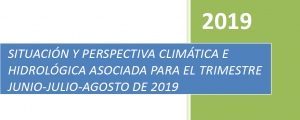 I FORO NACIONAL DE PERSPECTIVAS HIDROCLIMÁTICAS PARA EL PERÍODO JUNIO-JULIO-AGOSTO 2019