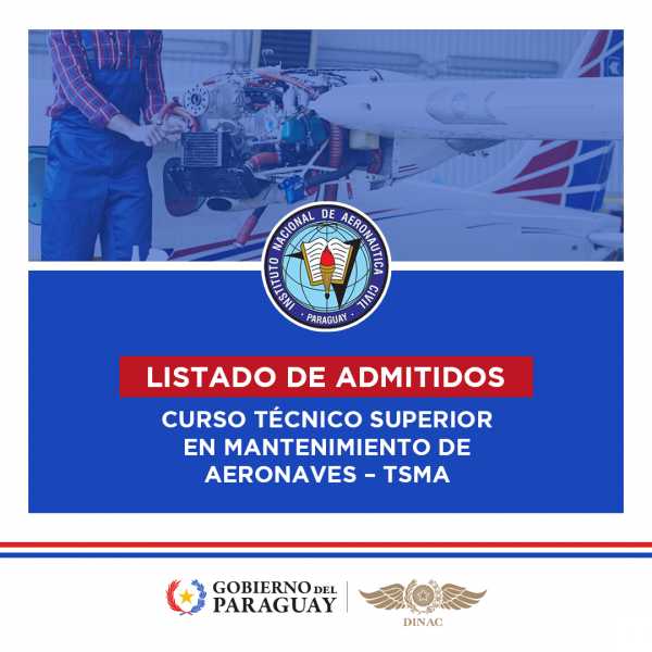 Lista de Admitidos - Curso Superior en Mantenimiento de Aeronaves (TSMA)