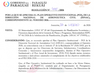 Resolución N° 445/2026 "POR LA QUE SE APRUEBA EL PLAN OPERATIVO INSTITUCIONAL (POI), DE LA DIRECCIÓN NACIONAL DE AERONÁUTICA CIVIL (DINAC), CORRESPONDIENTE AL PERIODO 2026"