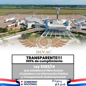 DINAC OBTUVO EL 100% DEL NIVEL DE CUMPLIMIENTO DE LA LEY N° 5282/2014 “DE LIBRE ACCESO CIUDADANO A LA INFORMACIÓN PÚBLICA Y TRANSPARENCIA GUBERNAMENTAL”